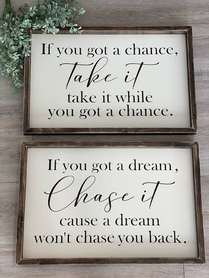 Chase Your Dreams